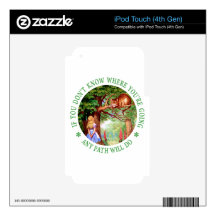If You Don't Know Where You're Going Any Path Will Skins For iPod Touch 4G