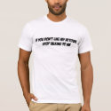 If you don't like my attitude stop talking to me t-shirts by burntright If you don't like my attitude stop talking to me t-shirts