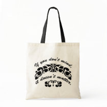 If you don't mind, it doesn’t matter. bags