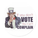 If you don't vote, you can't complain - Distressed stickers