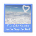 If You Follow Your Heart magnets