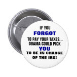 IF YOU FORGOT TO PAY YOUR TAXES... BUTTONS