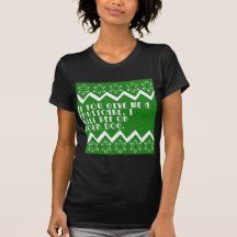 If you give me a Fruitcake... funny design Tshirts