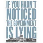 If You Hadn't Noticed Shirt