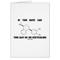 If You Have SAD You May Be On Sertraline Card