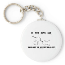 If You Have SAD You May Be On Sertraline Key Chains