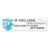 If You Love This Coast bumper stickers by katecummings86 If You Love This Coast bumper stickers