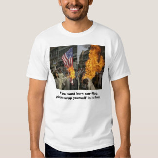 try and burn this flag shirt