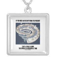 If You Need An Escape From Present Geological Time Square Pendant Necklace