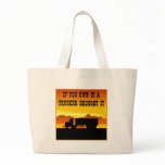 If You Own It A Trucker Brought It  #0011