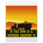 If You Own It A Trucker Brought It  #0022 Custom Letterhead