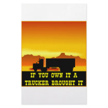 If You Own It A Trucker Brought It  #0022 Custom Stationery