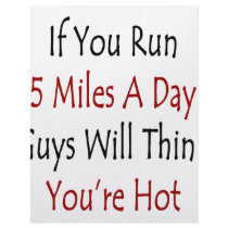 If You Run 5 Miles A Day Guys Will Think You're Ho Customized Letterhead