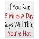 If You Run 5 Miles A Day Guys Will Think You're Ho Customized Letterhead