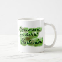 If you smelt it, you dealt it! It's the rules! Mugs