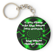 If you stare into the Abyss Key Chains