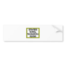 If You Think I'm Cute...My Aunt bumper stickers by Proud_Aunt_Shirts If You Think I'm Cute...My Aunt bumper stickers
