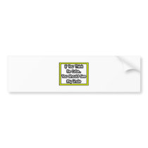 If You Think I'm Cute...My Uncle bumper stickers by Proud_Uncle_Shirts If You Think I'm Cute...My Uncle bumper stickers