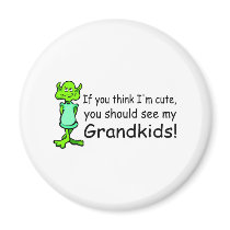 If You Think Im Cute You Should See My Grandkids A magnets by TeeZazzle If You Think Im Cute You Should See My Grandkids A magnets