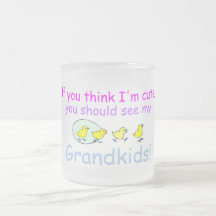 If You think Im Cute You Should See My Grandkids Coffee Mugs