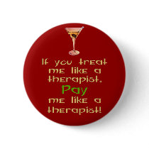 If you treat me like a therapist buttons