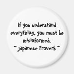 If you understand everything series fridge magnet