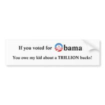 If You Voted For Obama bumper stickers