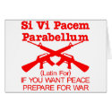 If you want peace prepare for war cards