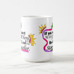 If you want to be a hero Mug
