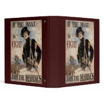 If You Want To Fight Join The Marines Vinyl Binder