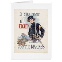 If You Want to Fight, Join the Marines Greeting Cards