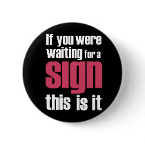 If you were... pink and black button