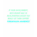 If Your Child,Parent,Best-Friend was InPain,EVE... t-shirts by pammys If Your Child,Parent,Best-Friend was InPain,EVE... t-shirts