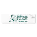 If Your Friends All Jumped Off Of A Bridge ... bumper stickers by LushLaundry If Your Friends All Jumped Off Of A Bridge ... bumper stickers