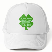 If Your Phone Doesn't Ring Tomorrow It's Me Mesh Hat