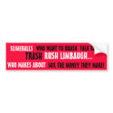 If you're a Slimeball & you can't kill talk radio bumper stickers by Go_Buckeyes If you're a Slimeball & you can't kill talk radio bumper stickers