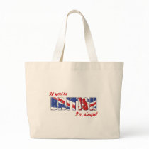 If You're British I'm Single Bag
