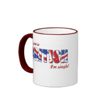 If You're British I'm Single Mug