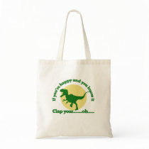 If youre happy and you know it bags