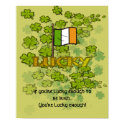 If you're lucky enough to be Irish... posters by samack If you're lucky enough to be Irish... posters
