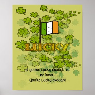 If you're lucky enough to be Irish... print