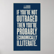 If You're Not Outraged Print
