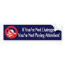If You're Not Outraged You're Not Paying Attention Bumper Sticker