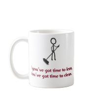 If you've got time to lean, you've got time to cle mugs