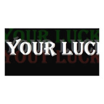 IFYOURLUCKY photo cards by GeoSeeker IFYOURLUCKY photo cards