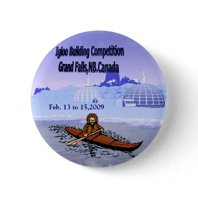 Igloo building competition. pinback buttons by Bourgriver