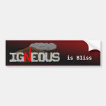 Igneous is Bliss Volcano Bumper Sticker