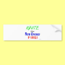 Ignite the... bumper stickers