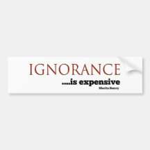 ignorance bumper sticker