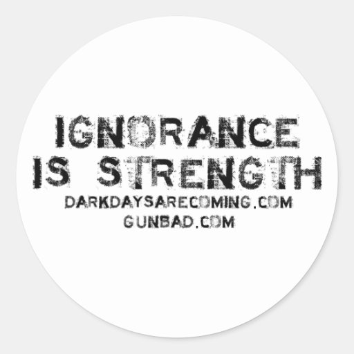 Ignorance Sticker